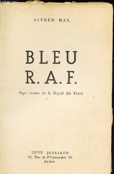 BLEU R.A.F. - SEPT CONTES DE LA ROYAL AIR FORCE