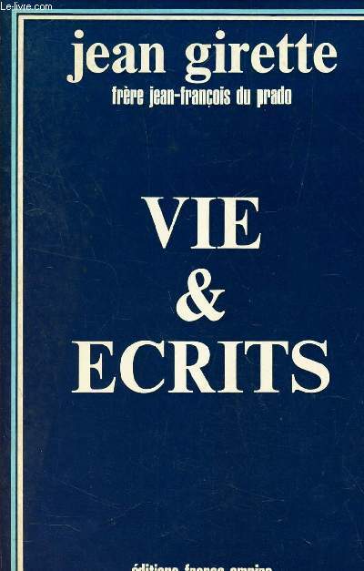 VIE & ECRITS