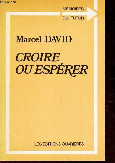 CROIRE OU ESPERER