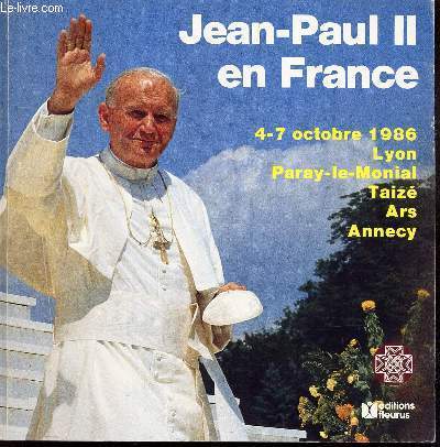 JEAN-PAUL II EN FRANCE - 4-7 octobre 1986 .