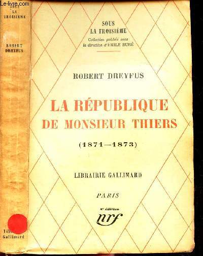 LA REPUBLIQUE DE MONSIEUR THIERS (1871-1873)