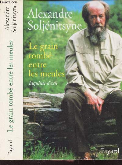 LE GRAIN TOMBE ENTRE LES MEULES- ESQUISSES D EXIL- PREMIERE PARTIE- 1974-1978.