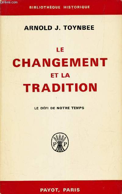 LE CHAGEMENT ET LA TRADITION - LE DEFI DE NOTRE TEMPS