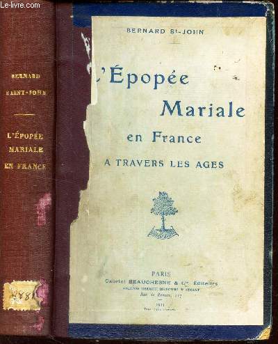 L'EPOPEE MARIALE EN FRANCE A TRAVERS LES AGES