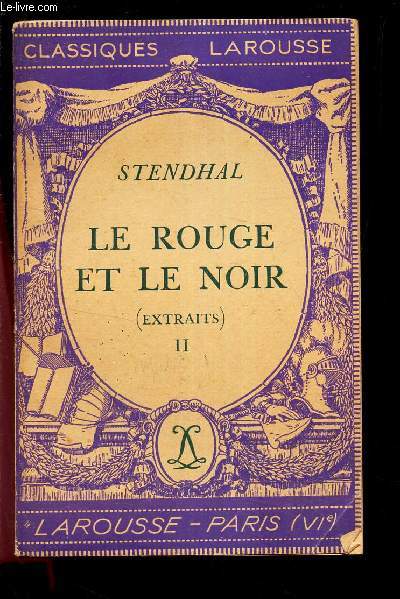 LE ROUGE ET LE NOIR (EXTRAITS) - II