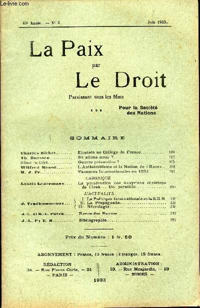 LA PAIX PAR LE DROIT - N6 - juin 1933 / Einstein au college de France / Ou allons nous? / Guerre preventive? / L'Antisemitisme et la notion de 