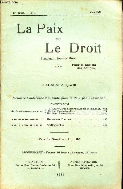 LA PAIX PAR LE DROIT - N3 - Maars 1931 / 1ere conference Nationale pour la Paix par l'education/ La politique internationale et la SDN - LA propagande - etc...