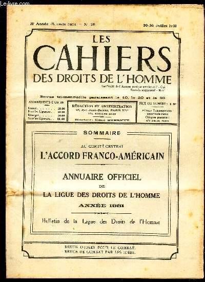 LES CAHIERS DES DROITS DE L'HOMME - N20 - 20-30 juil 1931 / L'ACCORD FRANCO AMERICAIN / ANNUAIRE OFFICIEL DE LA LIGUE DES DROITS DE L'HOMME ANNEE 1931.