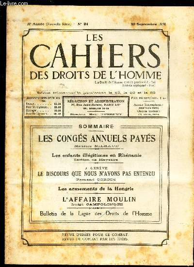 LES CAHIERS DES DROITS DE L'HOMME - N24 - 30 SEPT 1931 / LES CONGES ANNUELS PAYES / LES ENFANTS ILLEGITIMES EN RHENANIE / LE DISCOURS QUE NOUS N'AVONS PAS ENTENDU / LES ARMEMENTS DE LA HONGRIE / L'AFFAIRE MOULN.