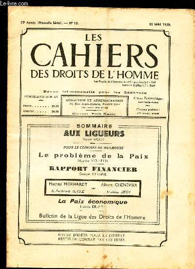 LES CAHIERS DES DROITS DE L'HOMME - N10 - 15 mai 1939 / LE PROBLEME DE LA PAIX / RAPPORT FINANCIER / Mathias MORHARDT - Albert CHENEVIER / L PAIX ECONOMIQUE