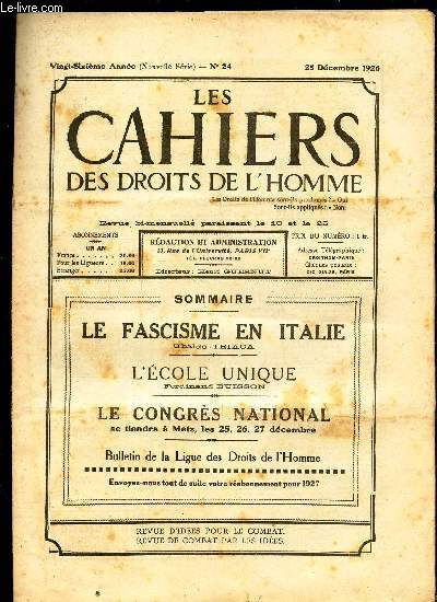 LES CAHIERS DES DROITS DE L'HOMME - N24 - 25 dec 1926 / LE FASCISME EN ITALIE / L'ECOLE UNIQUE / LE CONGRES NATIONAL.
