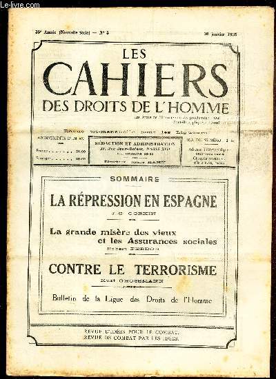 LES CAHIERS DES DROITS DE L'HOMME - N3 - 30 janv 1935 / LA REPRESSION EN ESPAGNE / LA GRANDE MISERE DES VIEUX ET LES ASSURANCES SOCIALES / CONTRE LE TERRORISME.