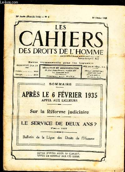 LES CAHIERS DES DROITS DE L'HOMME - N4 - 10 fevrier 1935 / APRES LE 6 FEVRIER 1935 - appel aux ligueurs / LE SERVICE DE DEUX ANS?.