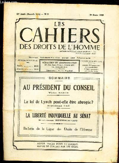 LES CAHIERS DES DROITS DE L'HOMME - N5 - 20 fev 1935 / AU PRSIDENT DU CONSEIL / LA LOI DE LYNCH PEUT ELLE ETRE ABROGEE? / LA LIBERTE INDIVIDUELLE AU SENAT.