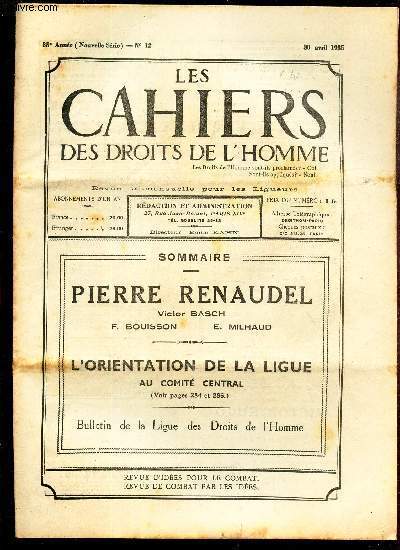 LES CAHIERS DES DROITS DE L'HOMME - N12 - 30 avril 1935 / PIERRE RENAUDEL / L'ORIENTATION DE LA LIGUE - Au Comit Central.
