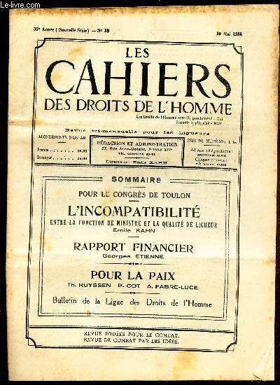 LES CAHIERS DES DROITS DE L'HOMME - N13 - 10 mai 1935 / L'INCOMPATIBILITE entre la fonction de Ministre et la qualit de ligueur / RAPPORT FINANCIER / POUR LA PAIX .