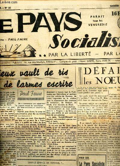 LE PAYS SOCIALISTE - N10 - 20 mai 1939 / Mieux vault de ris que de larmes escrire / Defaire les noeuds / L'accord anglo-turc / le front de la radio etc...