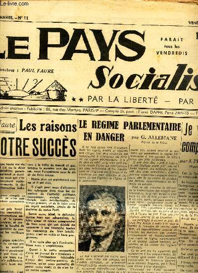 LE PAYS SOCIALISTE - N11 - 26 mai 1939 /Les raisons de notre succs / Le regime parlementaire en danger / Vers la triple entente? / Le probleme palestinien etc....