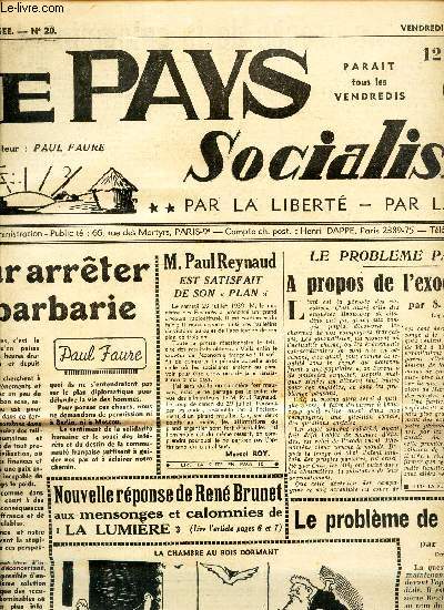 LE PAYS SOCIALISTE - N20 - 11 aout 1939 / Pour arreter la barbarie / A propos de l'exode rural / Le probleme de Dantzig / Le combat de Roosvelt / Non, plus jamais a! aout 1914 etc...