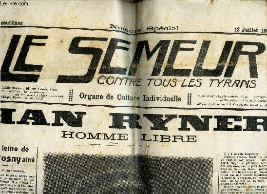 LE SEMEUR contre tous les tyrans - NUMERO SPECIAL - 13 JUILLET 1927 / HAN RYNER, HOMME LIBRE.