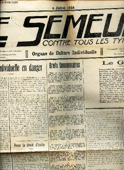 LE SEMEUR contre tous les tyrans - N125 - 4 juillet 1928 / LA LIBERTE INDIVIDUELLE EN DANGER / Les sportulaires et les independants / pour le droit d'asile etc...