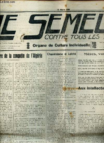 LE SEMEUR contre tous les tyrans - N159 - 6 mars 1930 / Le centenaire de la conquete de l'Algerie / La justice aux ordres de la police / Au Cherche Midi / Morale de la science etc...