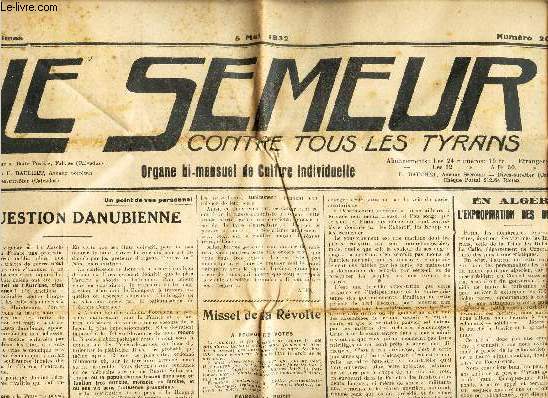 LE SEMEUR contre tous les tyrans - N205 - 6 mai 1932 / LA QUEQSTION DANUBIENNE / EN ALGERIE L'EXPROPRIATION DES OULED-DIEB / COUP D'OEIL SUR LES ELECTIONS etc