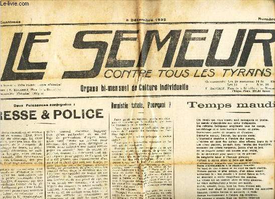 LE SEMEUR contre tous les tyrans - N217 - 5 dec 1932 / Presse et Police / Amnistie totale, pourquoi? / L'outlaw / Allons nous vers la Repression? / Le Comit des Forges jug en Italie etc...