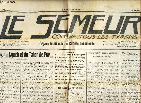 LE SEMEUR contre tous les tyrans - N222 - 23 fev 1932 / Au pays du Lunch et du Talon de fer... / Les grenouilles ont un roi / Un Zaharo japonais / La Careme lac / L'objection de conscience 