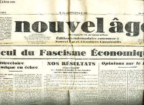 NOUVEL AGE - N28 (CHANTIERS N46) - 14 fev 1935 / RECUL DU FASCISME ECONOMIQUE / LE DIRECTOIRE ECONOMIQUE EN ECHEC / OPINION SUR LE PLAN / CONFERENCES DES PLANS etc...