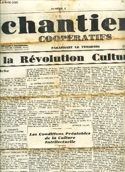 CHANTIERS COOPERATIFS - N1 - JUIN 1932 / POUR LA REVOLUTION CULTURELLE / LE THEATRE ET LA VIE / LA SITUATION PRESENTE DU CINEMA PARLANT / Disques ...