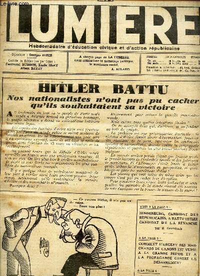 LA LUMIERE - 6e anne / N254-19 mars 1932 / HITLER BATTU - nos nationalistes n'ont pas du cacher qu'ils souhaitaient sa victoire etc00