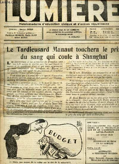 LA LUMIERE - 6e anne / N252 - 5 mars 1932 / Le Tardieusard Manaut touchera le prix du sag qui coule a Shanga etc...