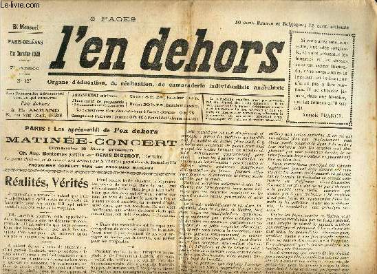 L'EN DEHORS - N127 - fin janv 1928 / Realits, verits / LA question des Langues auxiliaires / Grand debat sur la prostitution / Glozel / etc