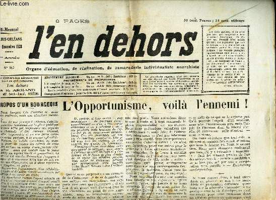L'EN DEHORS - N147 - fin nov 1928/ L'opportunisme, voila l'ennemi / LE fils et son pere / Notizie del bel paese etc...