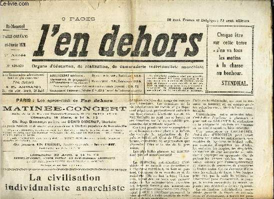 L'EN DEHORS - N128-129 - MI FEV 1928 / LA CIVILISATION INDIVIDUALISTE ANARCHISTE / EN MARGE DES COMPRESSIONS SOCIALES / etc...