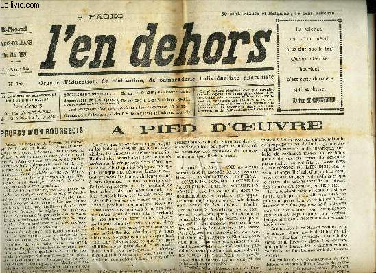 L'EN DEHORS - N135 - FIN MAI 1928 / A PIED D'OEUVRE / DES DEPARTS / L'AVENTURE / LES TRUSTS ET LA DEMOCRATIE etc