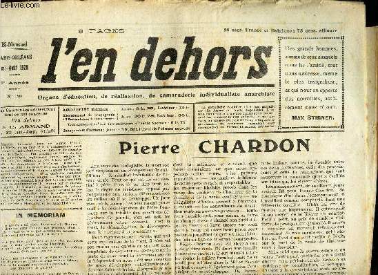 L'EN DEHORS - N140 - mi aout 1928 / PIERRE CHARDON / PIERRES AU JARDIN / INDIVIDULAITE ET SOCIABLITE / L'UNION DES FORCES LIBERTAIRES / 