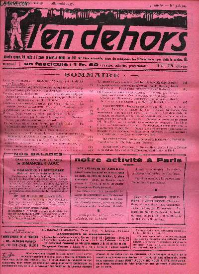 L'EN DEHORS - N308-309 - juil-aout 137 / Les revolutions telles que nous les imaginons et telles qu'elles sont / Conversation a batons rompus / L'interet bien entendu / La virginit stagnante / La psychanalyse, science de l'avenir (a suivre) etc..