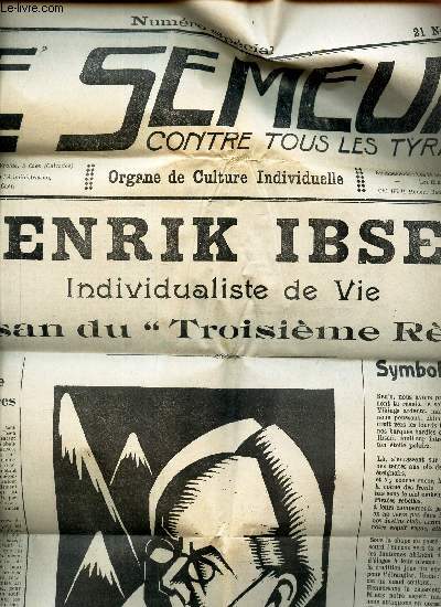 LE SEMEUR contre tous les tyrans - Numero special - 21 novembre 1928/ HENRIK IBSEN - infividualiste de vie ? artisan du 