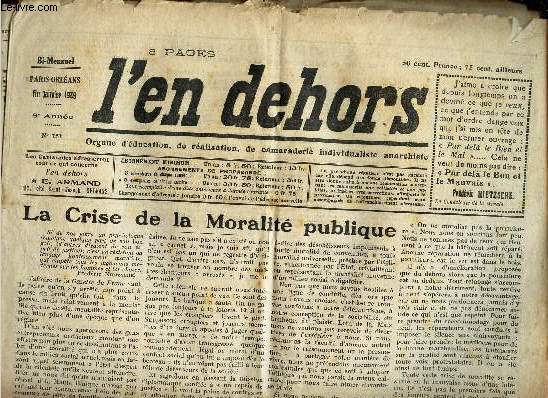 L'EN DEHORS - N151 - fin janv 1929 / LA CRISE DE DE LA MORALITE PUBLIQUE / L'HYOCRITE / L'OUBLI / PROPOS D'UIN BOURGEOIS / CROQUIGNOLES etc..