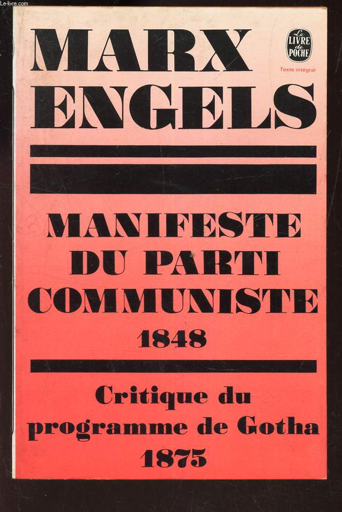 MANIFESTE DU PARTI COMMUNISTE 1848 - CRITIQUE DU PROGRAMME DE GOTHA 1875