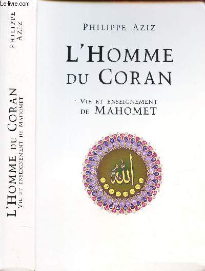 L'HOMME DU CORAN - VIE ET ENSEIGNEMENT DE MAHOMET