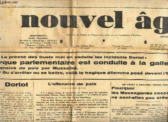 NOUVEL AGE - N182 - 29 mai 1937 / La presse des trusts met e nvedette les incidents Doriot: la banque parlementaire est conduite a la gaffe / L'offensive de la paix / La production de l'or etc...