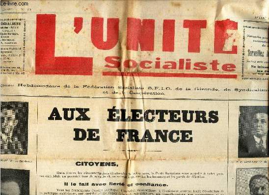 L'UNITE SOCIALISTE - N121 - 25 avril 1936 / Aux electeurs de France / Surveillez les urnes ! etc...