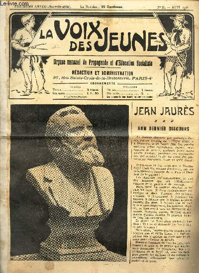 LA VOIX DES JEUNES - N21 - Aout 1919 / JEAN JAURES - SON DERNIER DISCOURS.