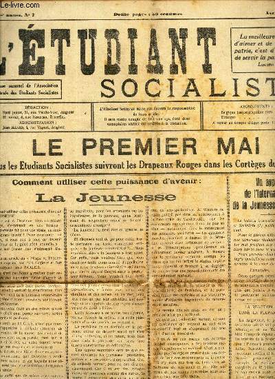 L'ETUDIANT SOCIALISTE - N2 - AVRIL 1928 / LE PREMIER MAI - tous les etudiants Socialistes suivront les Drapeaux Rouges dans les Corteges du POB / Abdr CHAMSON / Un gant russe : Tolsto etc...