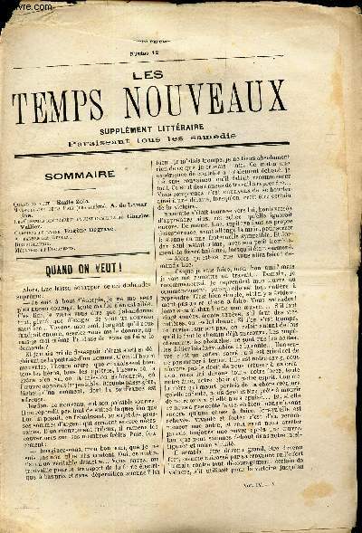 LES TEMPS NOUVEAUX - supplement litteraire - TOME 4e - N12/ Quand on veut!/ Marseillaise de la paix (fragments) / Les conseils de guerre et la justice militaire/ Gardiens de Bagne/ etc...