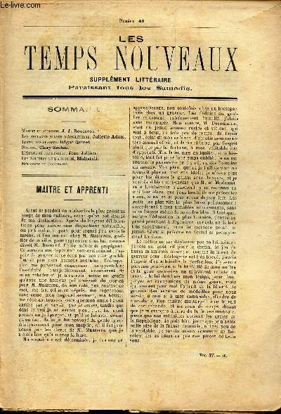 LES TEMPS NOUVEAUX - supplement litteraire - TOME 4e - N46/ Maitre et apprenti/ Les esclaves blancs d'angleterre/ Lutte des classes/ Nounou/ L'autorit paternelle/ Les soutiens de l'autorit/ Melages et documents.