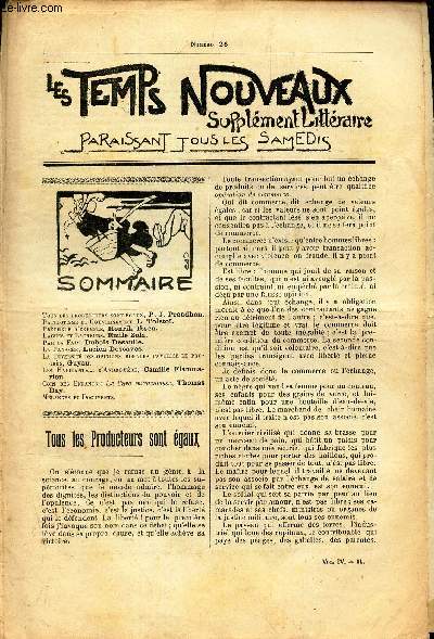 LES TEMPS NOUVEAUX - supplement litteraire - TOME 4e - N26/ tous les producteurs sont egaux/ Patriotisme et Gouvernement/ Precheur d'exemple/ LAcheus et lacheurs/ Par la faim/ La panace/ LA diversit des opinions morales favorise le progrs/etc.